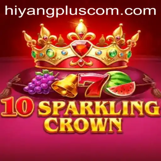 Exploring the Enchanting World of 10SparklingCrown with a Twist of Hiyangplus
