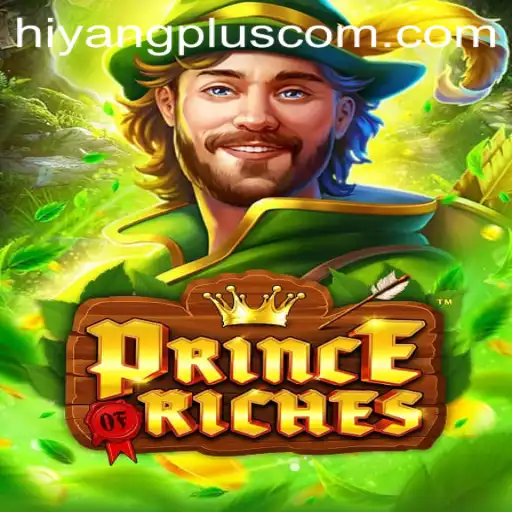 The Majestic World of PrinceOfRiches: Enter a Realm of Adventure with Hiyangplus